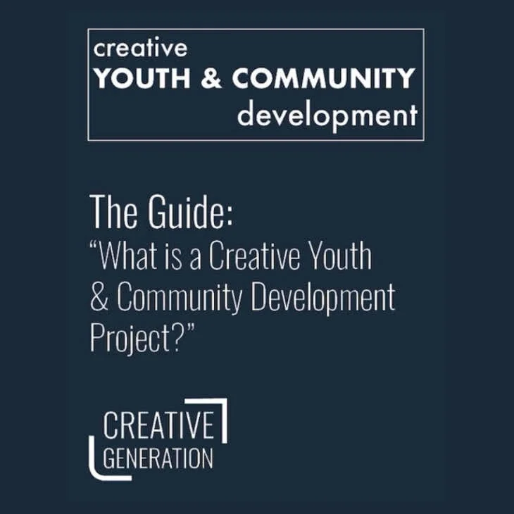 What is a Creative Youth and Community Development Project? The Guide