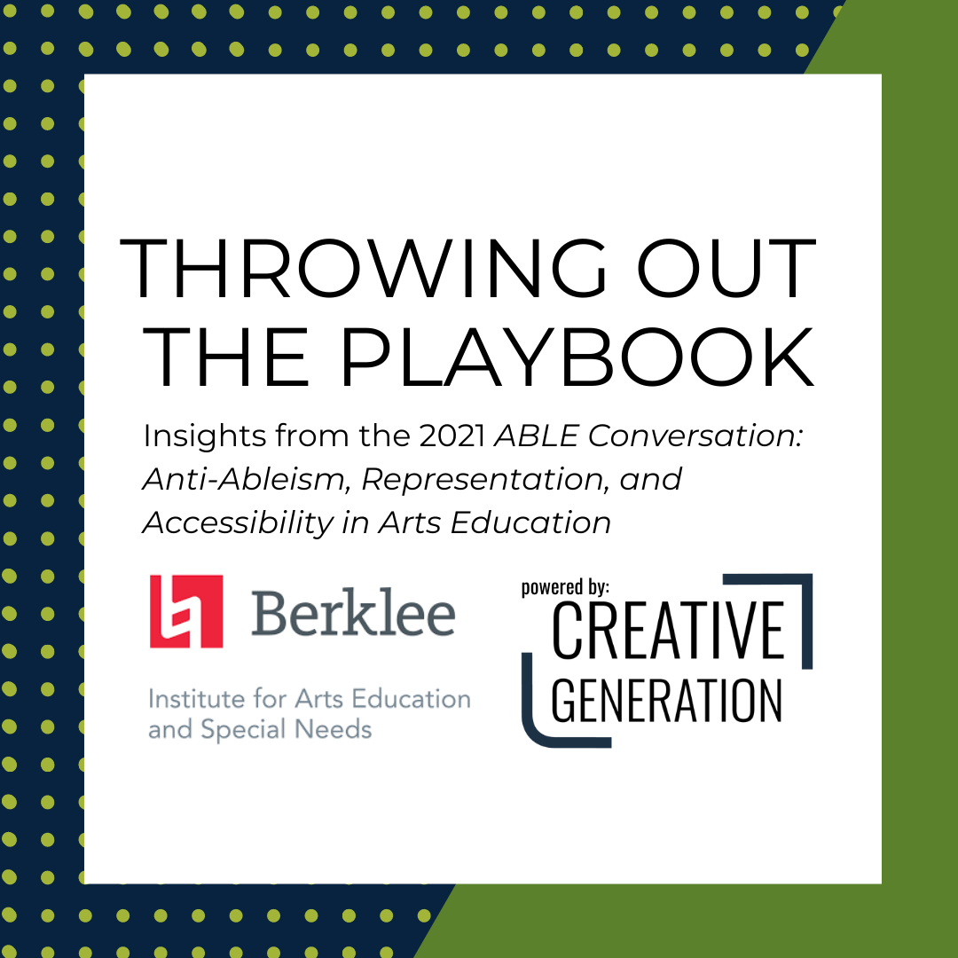 Throwing Out the Playbook: Insights from the 2021 ABLE Conversation