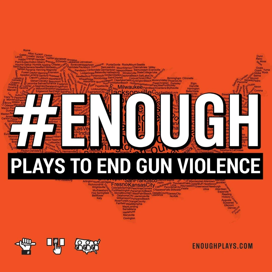 #ENOUGH Presents Nationwide Reading of Youth Plays to Confront Gun Violence 