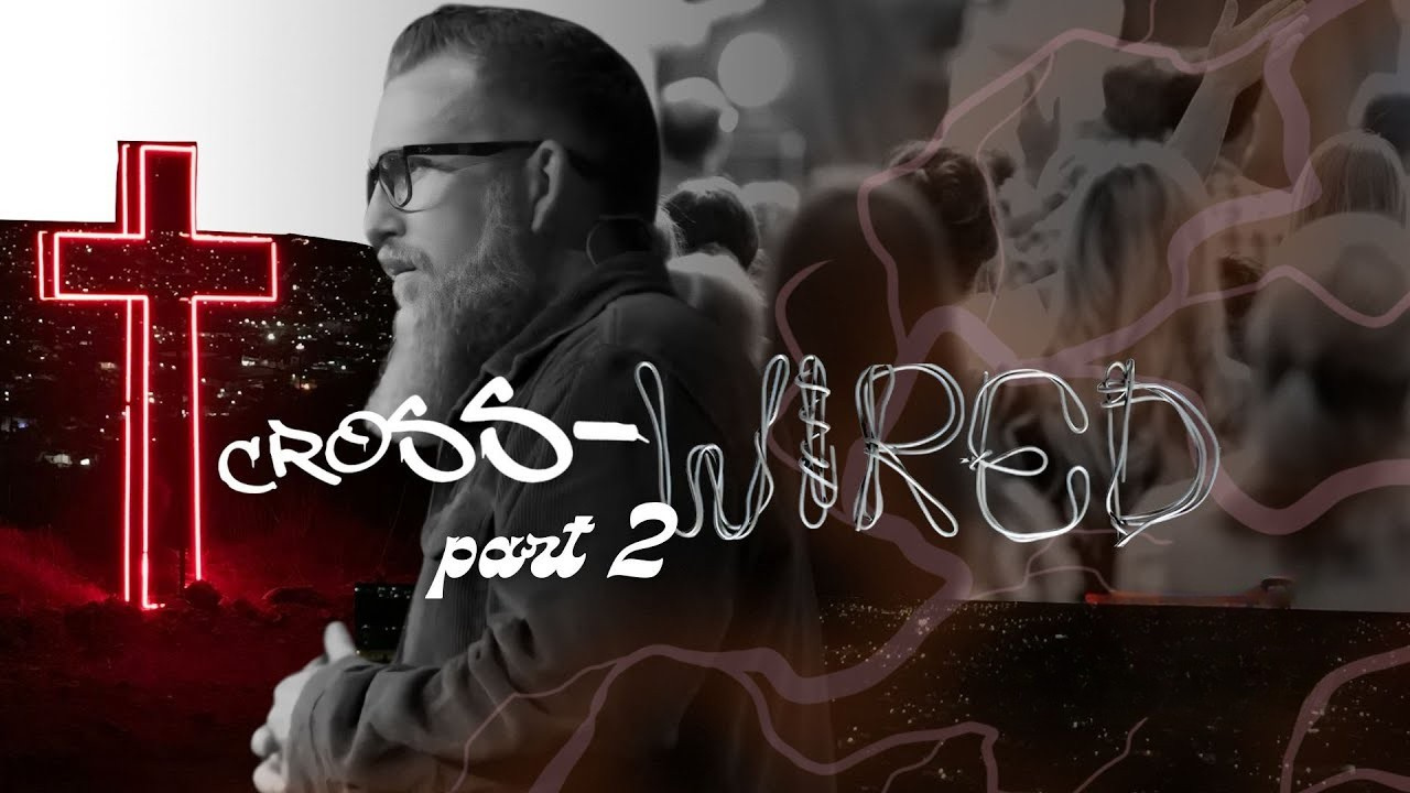 Cross-Wired | Episode 2