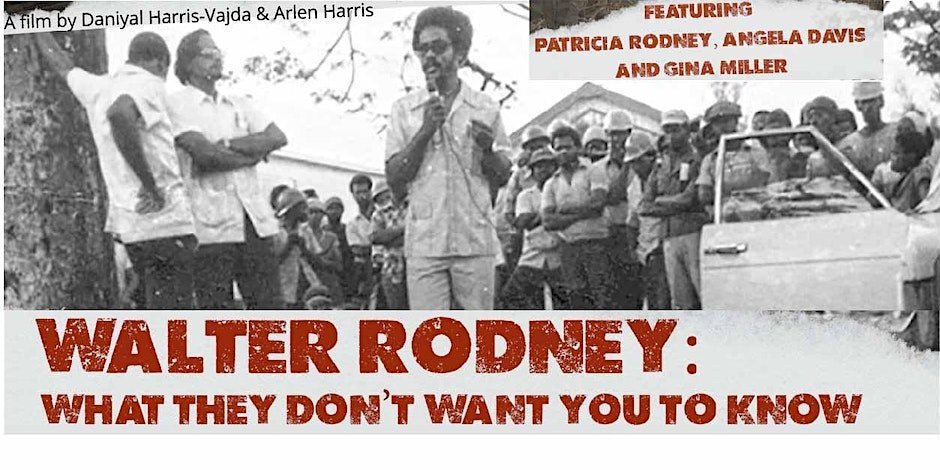 TNB BHM 2024 - Walter Rodney: What They Don’t Want You To Know + Q&A
