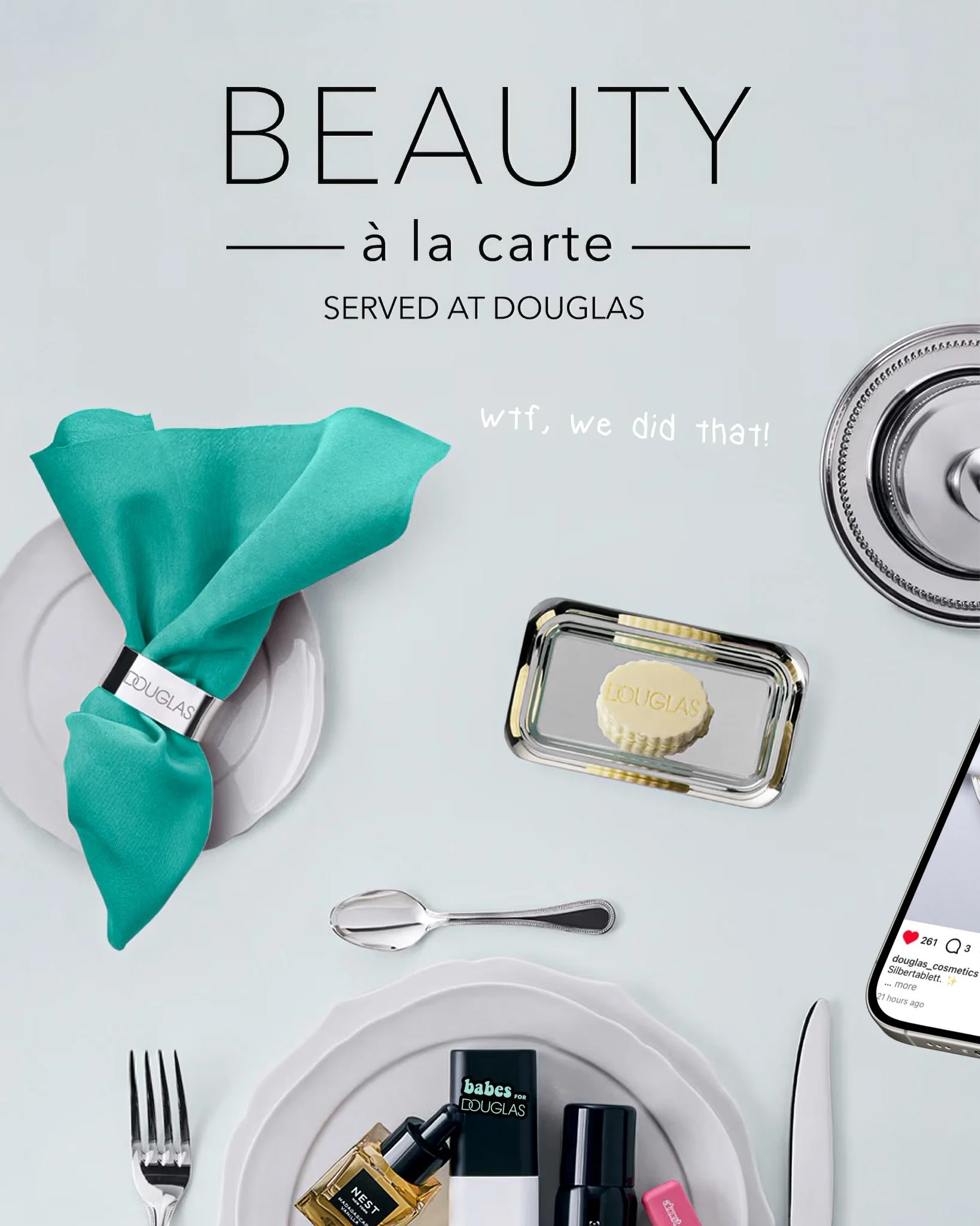We cooked something here: a full-course conception and campaign development for the European exclusive brand promotions for @douglas_cosmetics 💘

Now on the menu in 1.840 stores across Europe. #babesagency