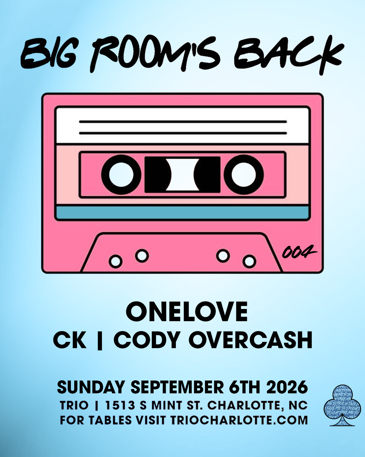BIG ROOMS BACK: ONELOVE
