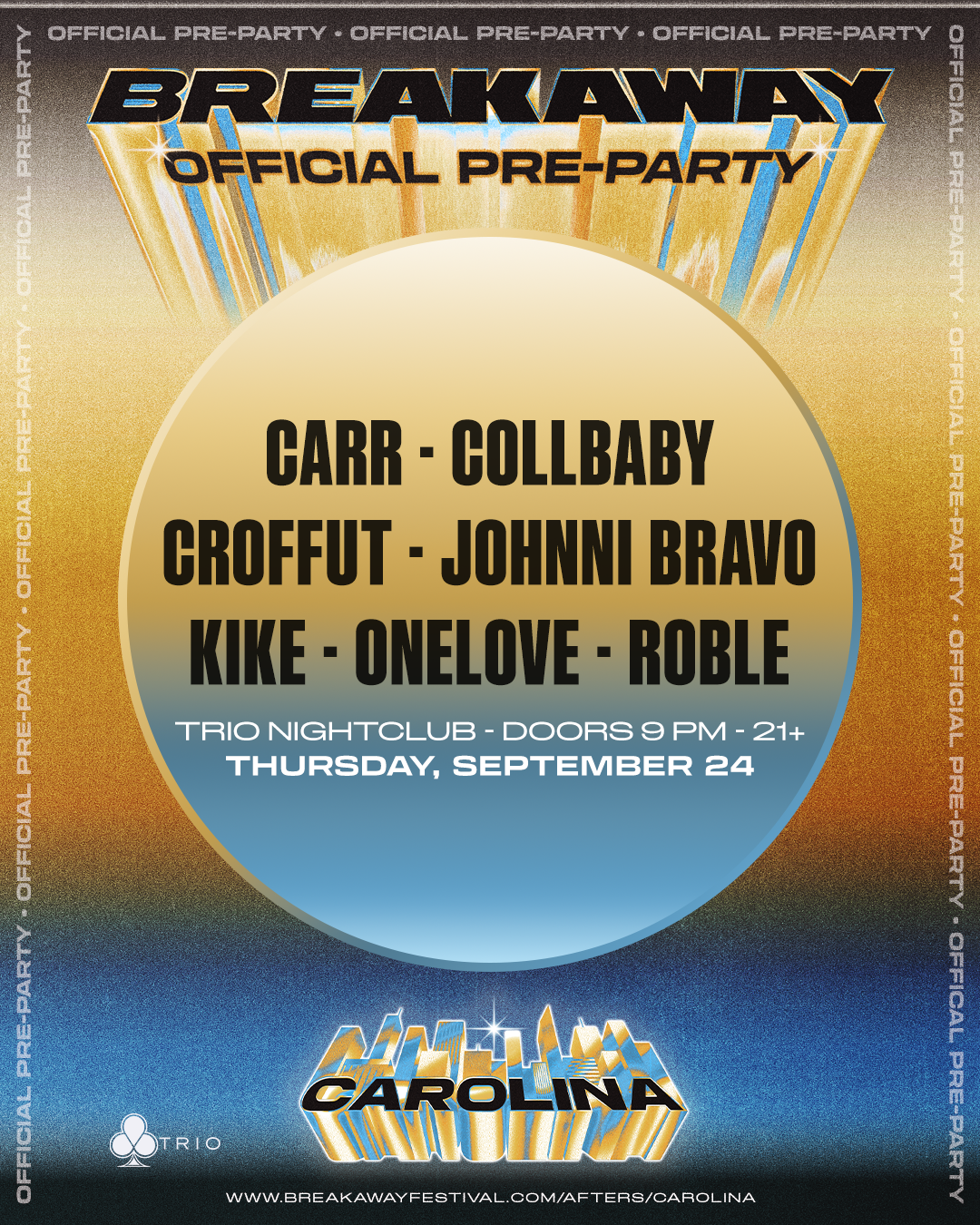 BREAKAWAY CAROLINA PRE-PARTY