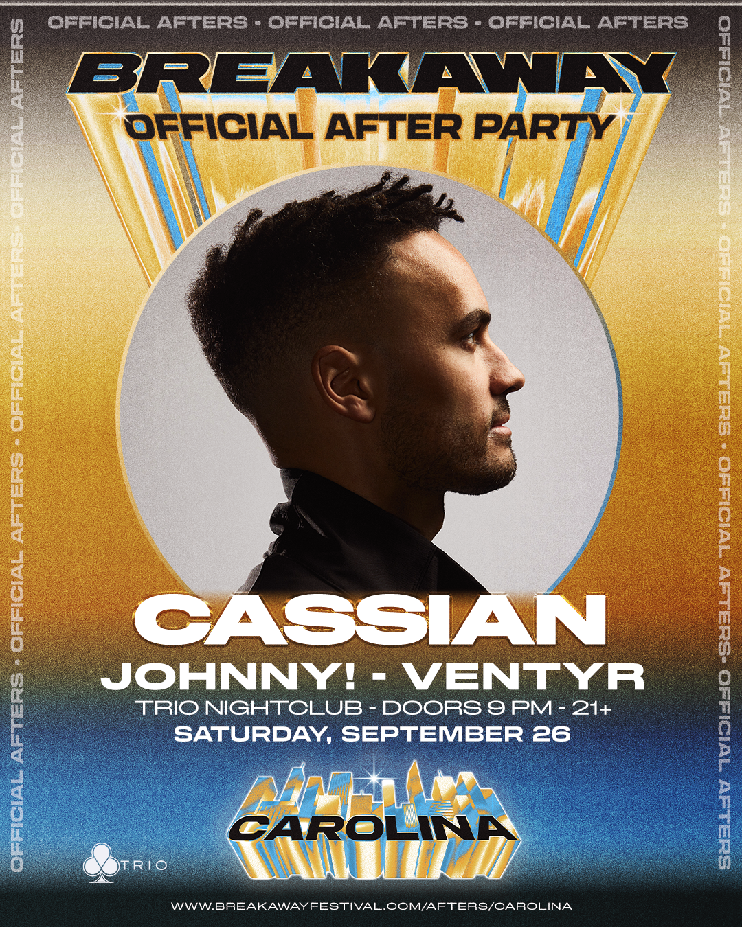 CASSIAN: BREAKAWAY CAROLINA AFTER PARTY