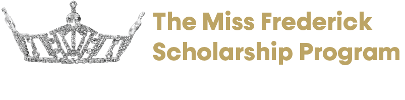 The Miss Frederick Scholarship Program