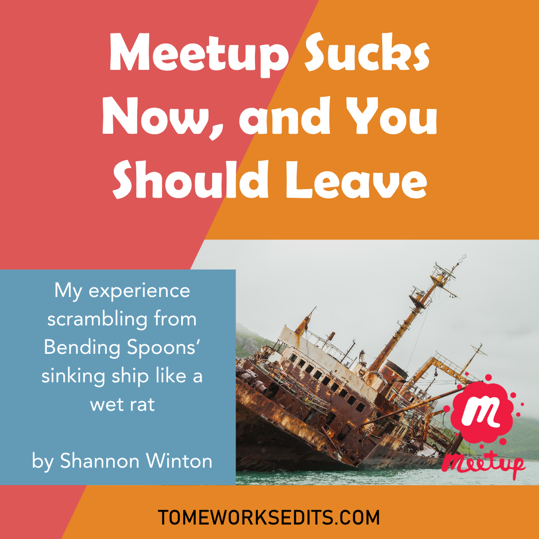 Meetup Sucks Now, And You Should Leave