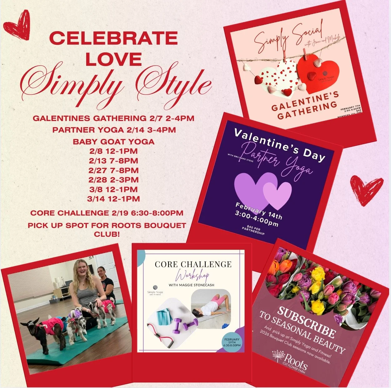 🥰 Celebrate Love Simply Style! Take advantage of these opportunities celebrate LOVE this month and beyond at www.simplyyogaandfitness.com/workshops! 

 #love #galentines #partneryoga #goatyoga #corestrength #rootscutflowerfarm #womanownedbusiness #W