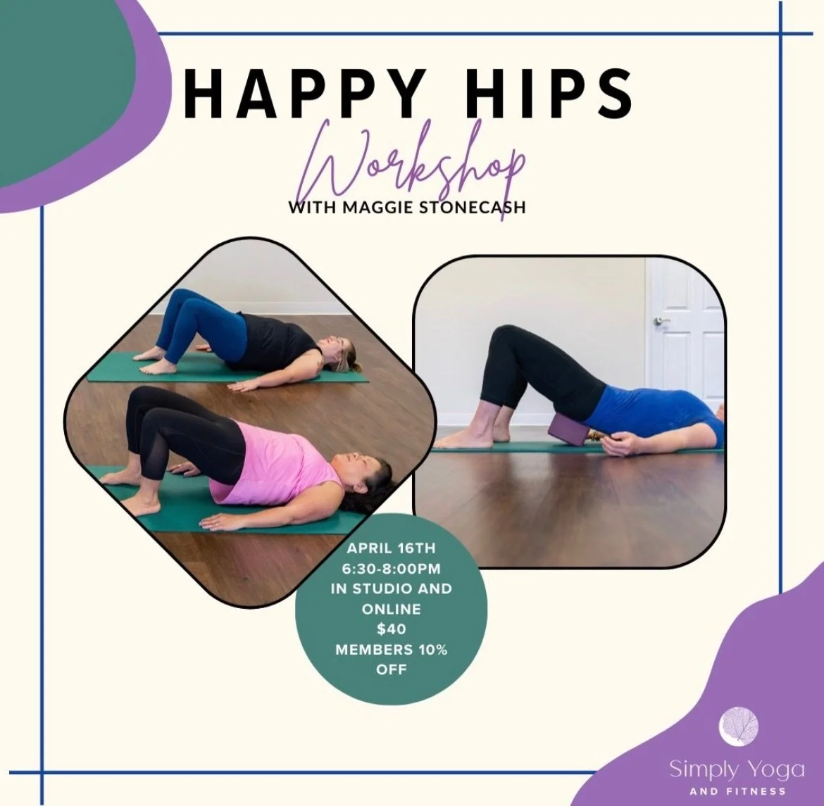 💚Need a little happiness in your life and your body? Come get Happy Hips with Maggie Stonecash on April 16th from 6:30-8:00pm. Happy Hips help you feel strong, mobile, and supported in all that you do. Bonus, the hip release exercises Maggie will le