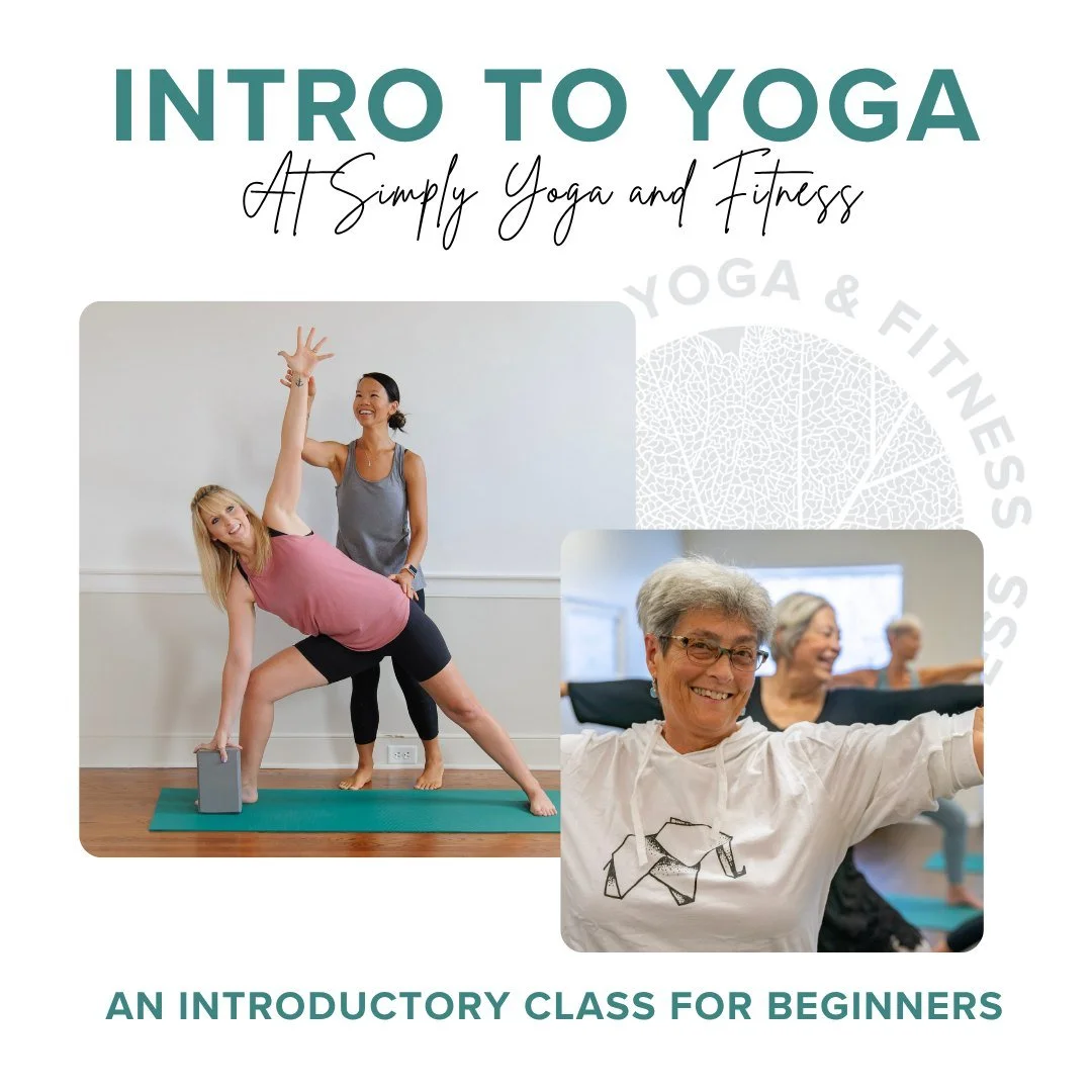 🧘&zwj;♀️ Are you curious about yoga but not sure where to start?

🧘&zwj;♀️Join us Thursday, May 21st from 6:30-7:45pm, for Intro to Yoga  at Simply Yoga and Fitness! Just $25 and available in-studio or online.

🧘&zwj;♀️This welcoming, beginner-fri