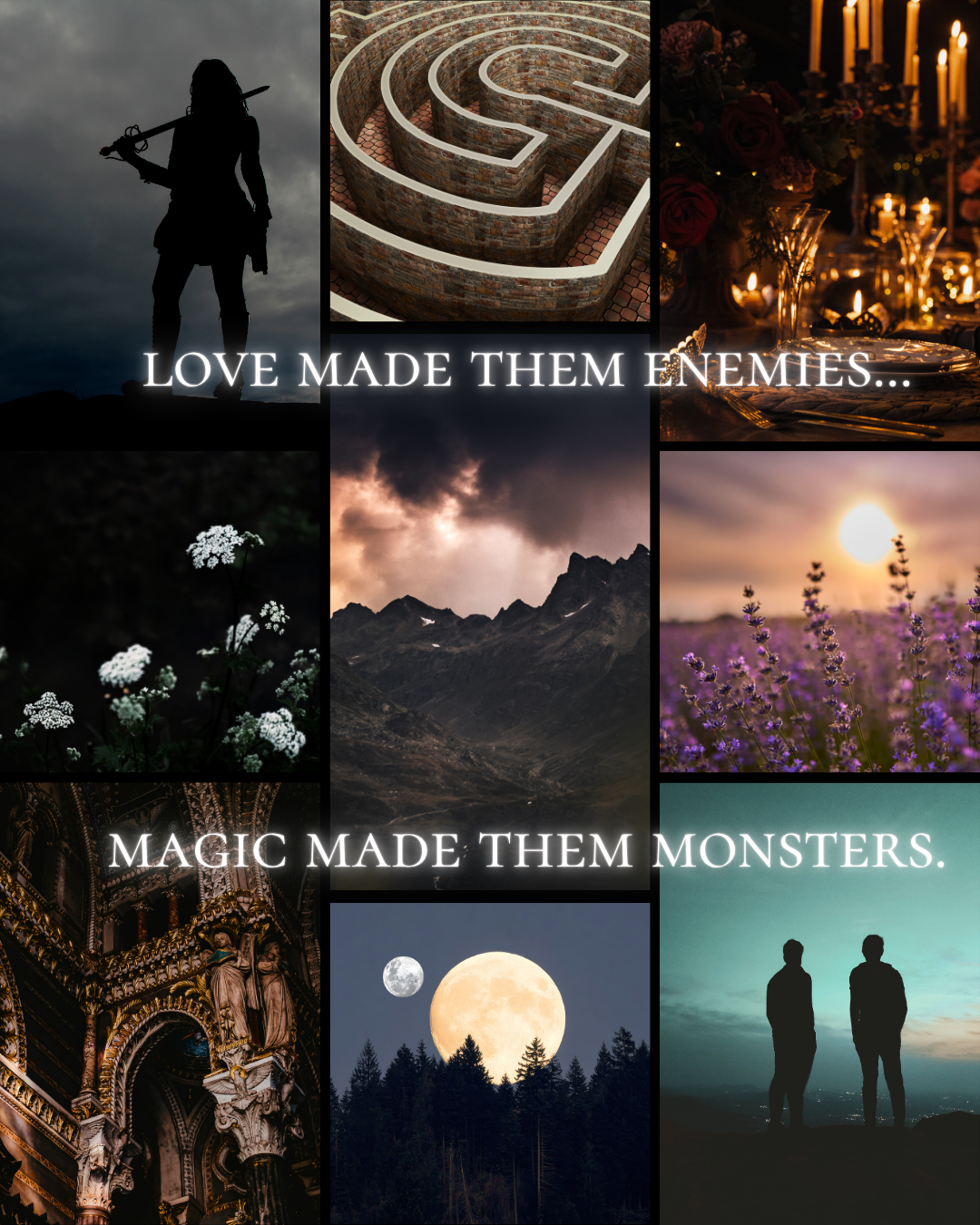 Collage of images with a quote, featuring a silhouette of a woman holding a sword, a maze, candlelit table, flowers, mountain landscape, lavender field, ornate theater interior, the moon with a smaller moon, and two people walking at sunset.