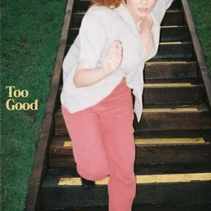 Hailey Blais - "Too Good" (Single)