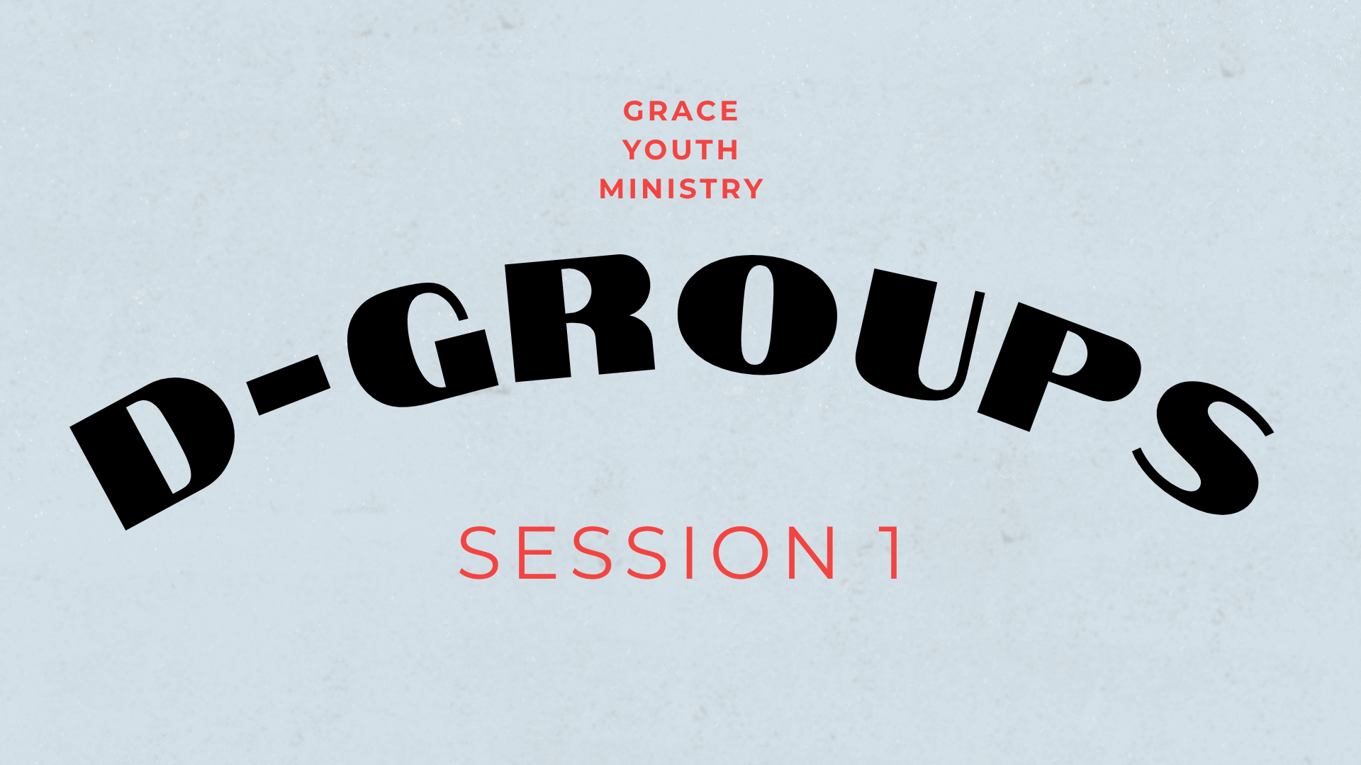 D Groups Session 1