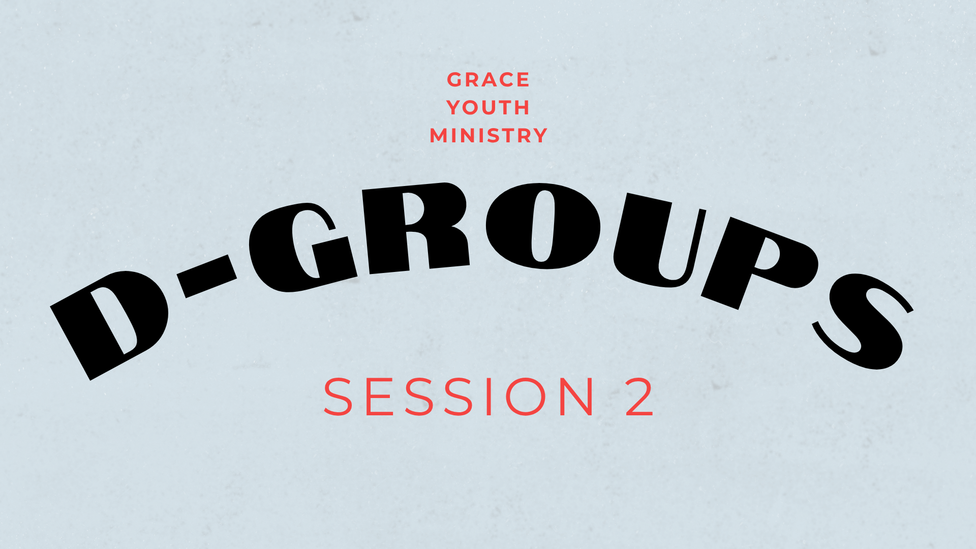 D Groups Session 2