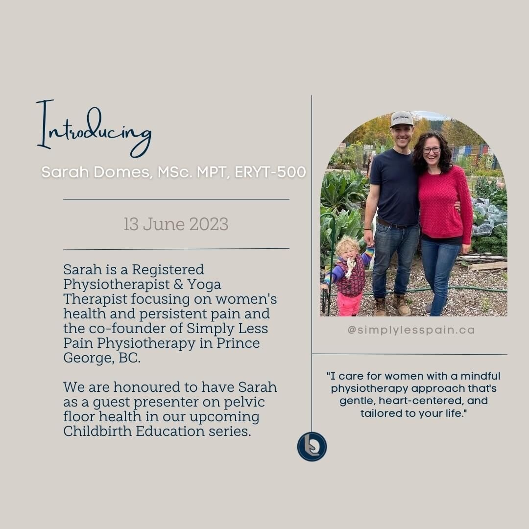 With SO much excitement, I introduce you to Sarah Domes, Registered Physiotherapist, Yoga Therapist, and co-founder of @simplylesspain.ca.

I met Sarah at a pelvic health presentation she facilitated for the doulas in Prince George. I was so impresse