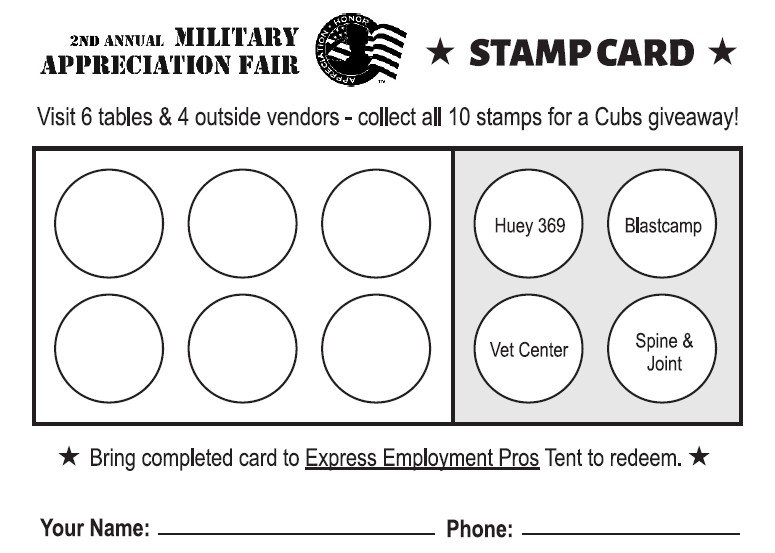 MILITARY APPRECIATION FAIR (MAF) - STAMP CARD HANDOUT -
To encourage fans entering the ballpark to visit the military service organizations on-site, stamps were given to all exhibitors, and stamp cards were handed out to incoming game attendees by ev