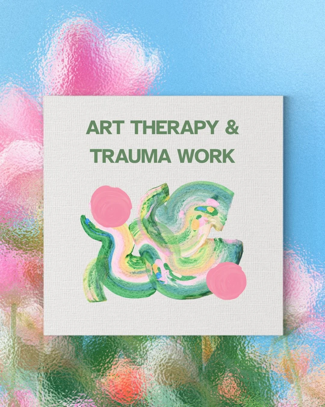Art Therapy &amp; Trauma Work