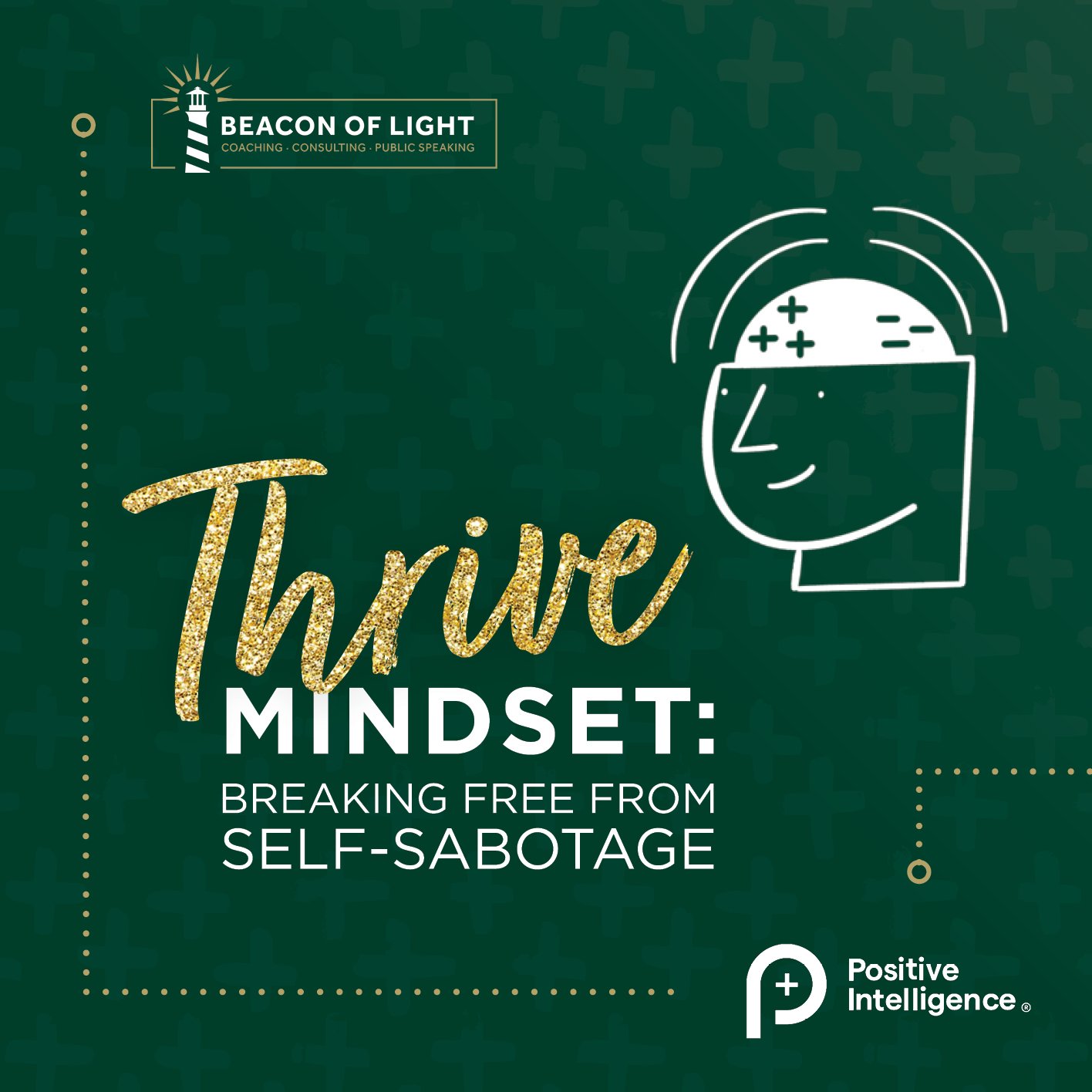 Thrive Mindset: Breaking Free from Self-Sabotage