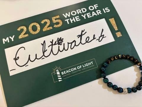 A green paper with gold and white lettering stating 'My 2025 Word of the Year is Cultivate,' with a beaded bracelet spelling 'Cultivate' placed beside it.