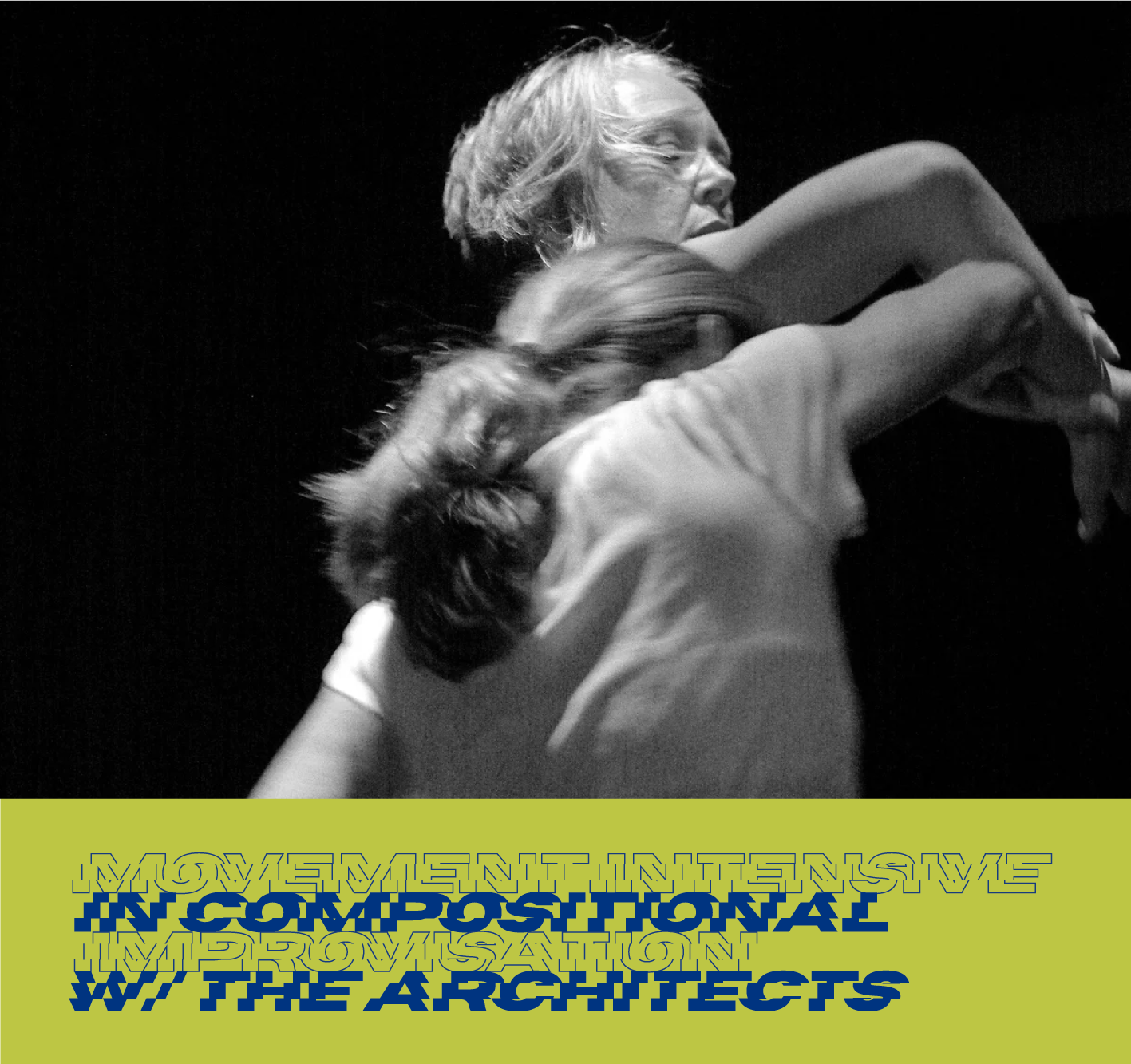 MOVEMENT INTENSIVE IN COMPOSITIONAL IMPROVISATION w/the architects (june 2026)