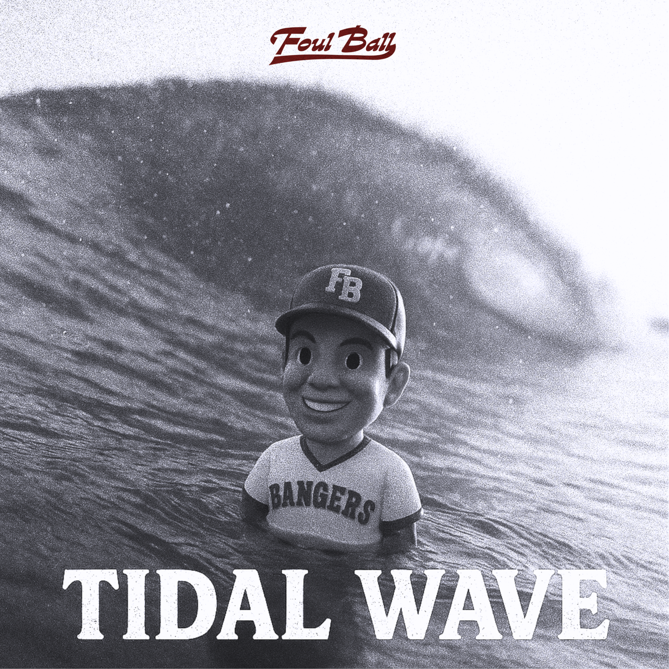 Tidal Wave - Foul Ball