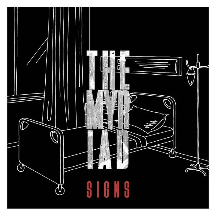 Signs - The Myriad