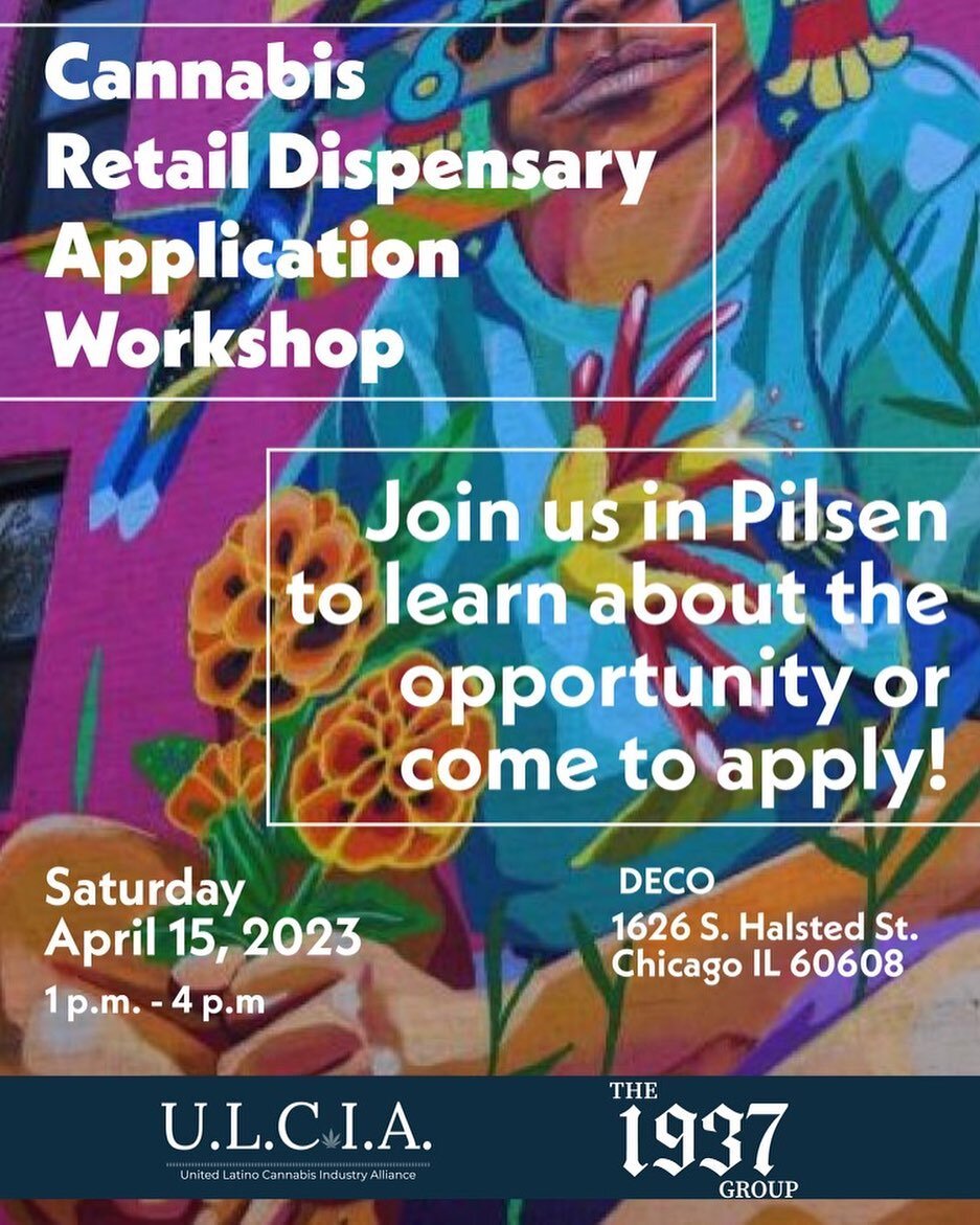 Cannabis Retail Dispensary Application Workshop Alert! Join ULCIA and The 1937 Group on Saturday, April 15, 2023, from 1 p.m. to 4 p.m. in Pilsen. Don't miss this chance to learn about exciting opportunities or apply on the spot! See you at DECO, 162