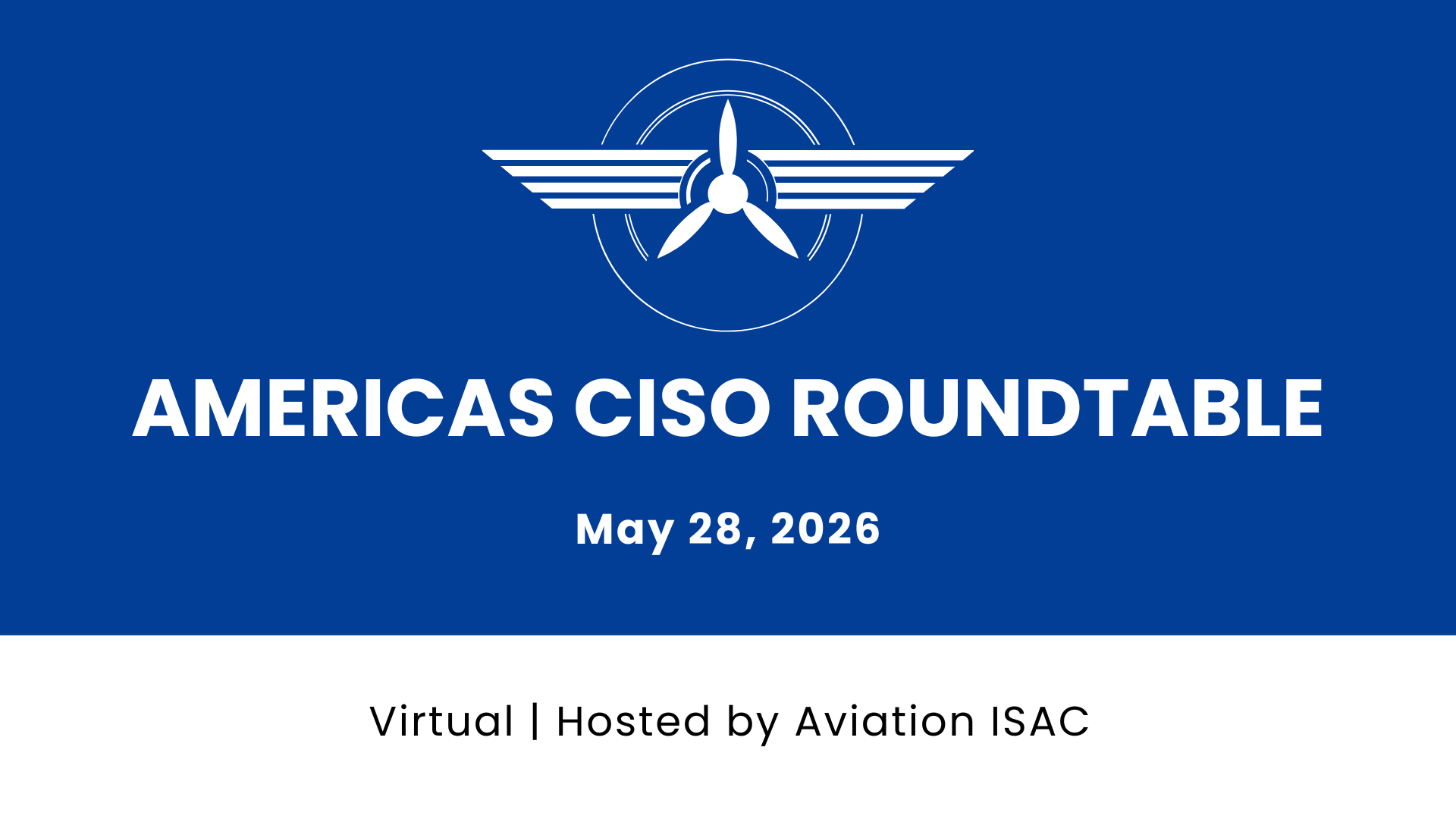 Americas CISO Roundtable - Virtual 