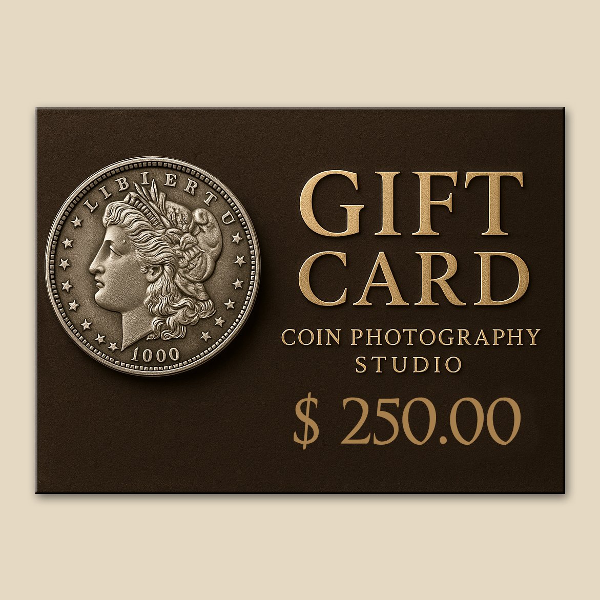 Gift Card for Coin Photography Studio-$250.jpg