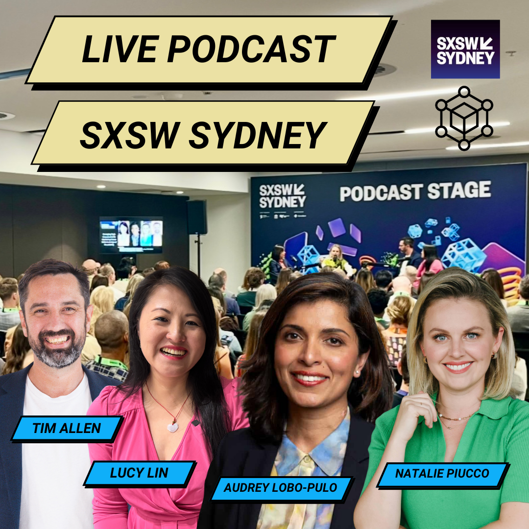 Live Podcast - SXSW Sydney 2025