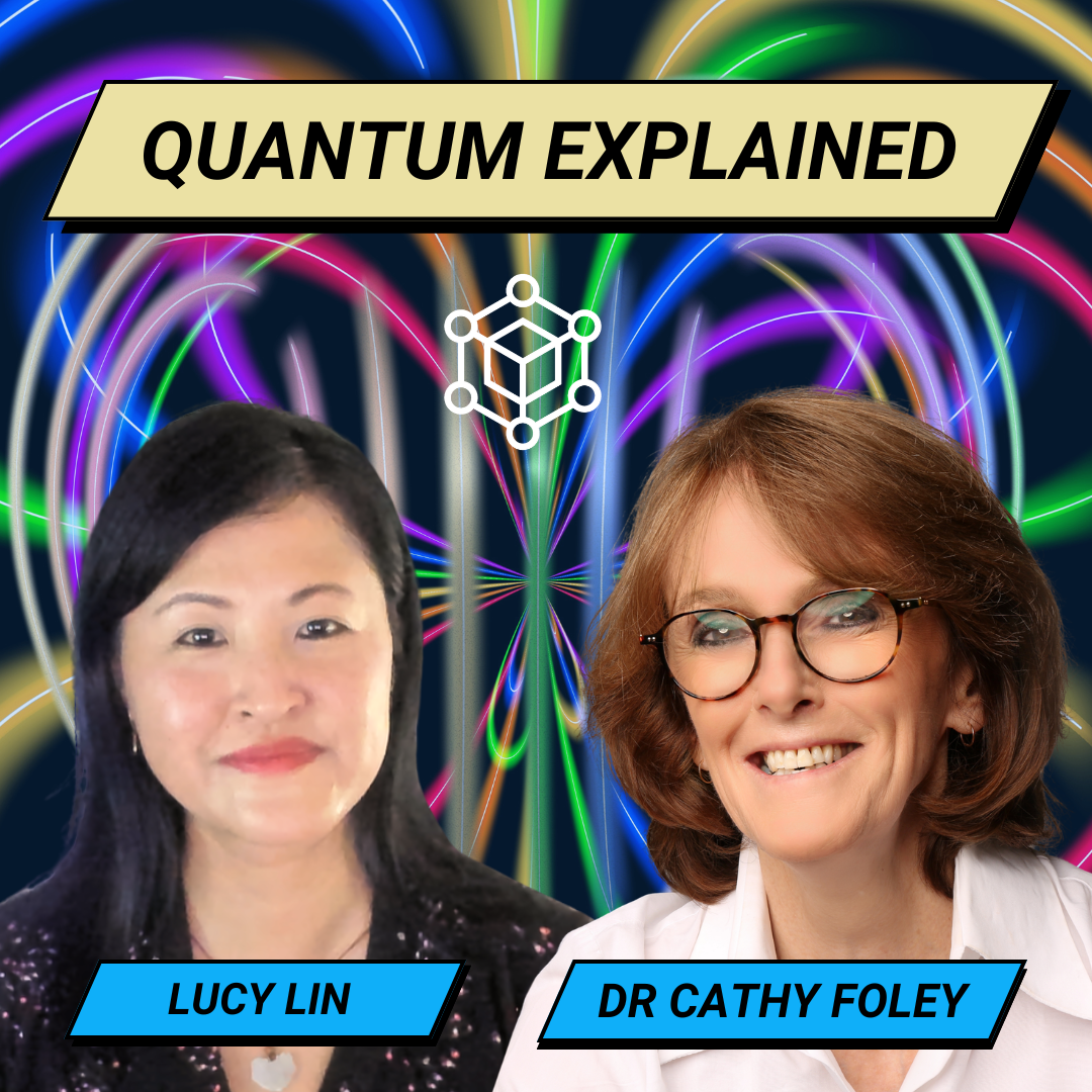 Quantum Explained with Australia’s Former Chief Scientist (Part 1)