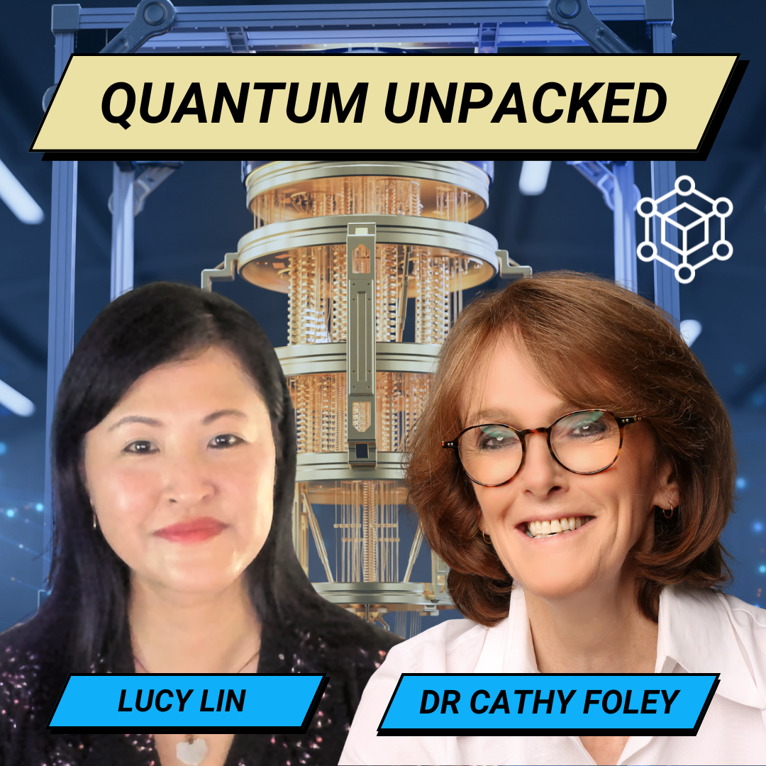 Quantum Unpacked with Australia’s Former Chief Scientist (Part 2)