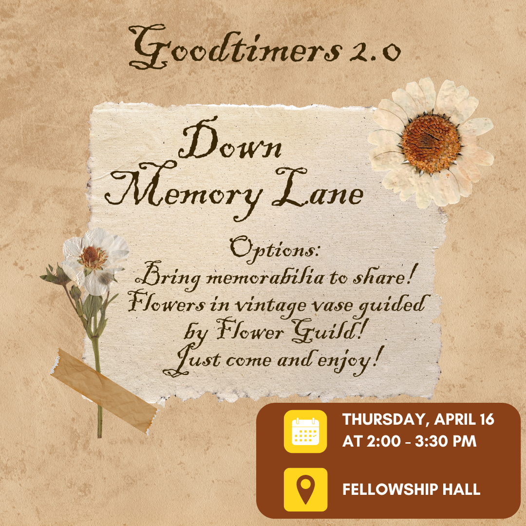 Goodtimers 2.0 Down Memory Lane