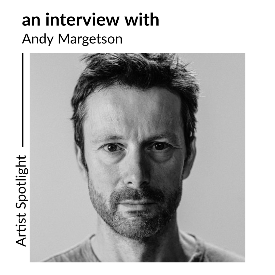 Artist Spotlight - Andy Margetson