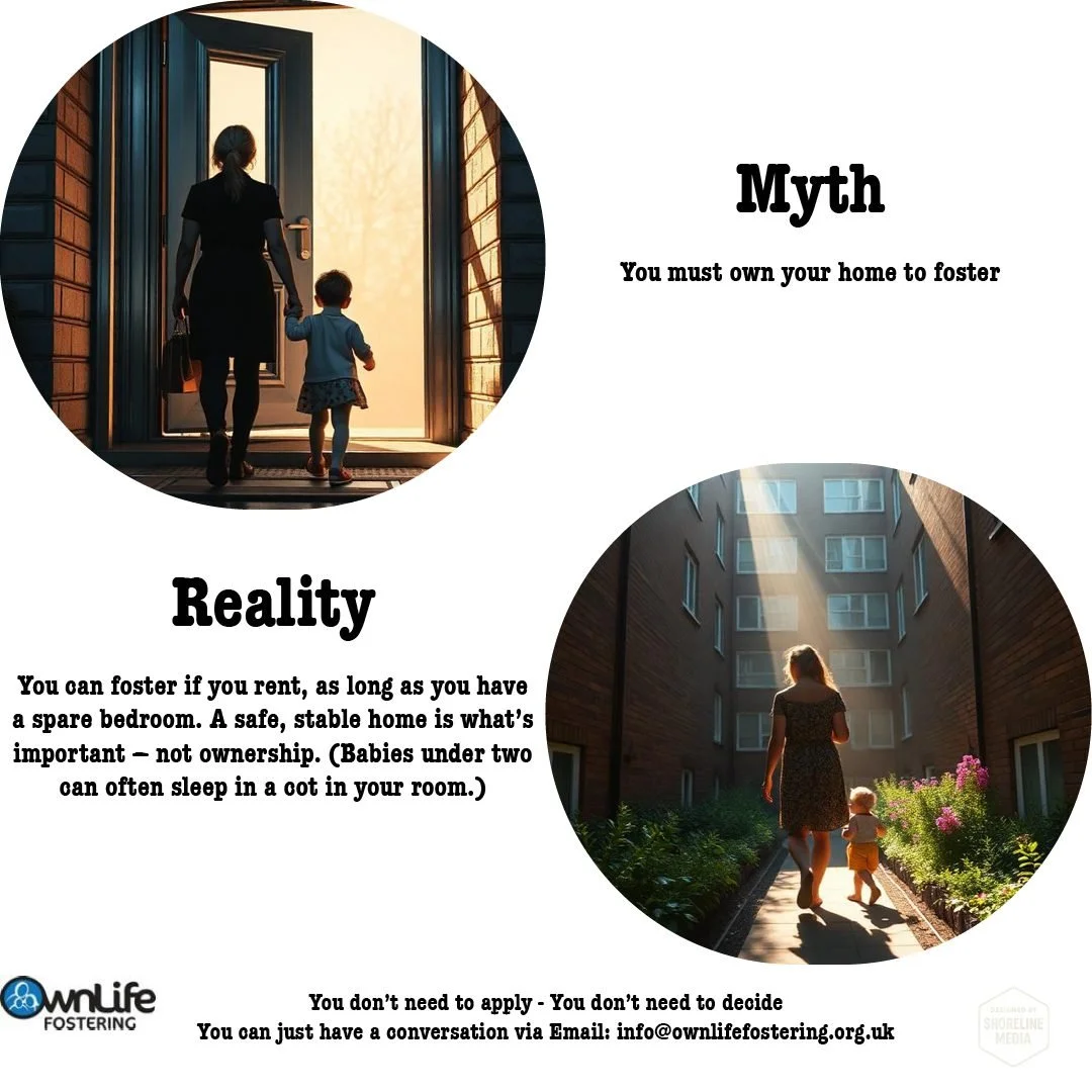 You don&rsquo;t need to own your home to foster. But you do need space in your life for a child.

Many foster carers rent.

What matters isn&rsquo;t ownership &mdash; it&rsquo;s a safe, stable place where a child can feel they belong.

Sometimes what