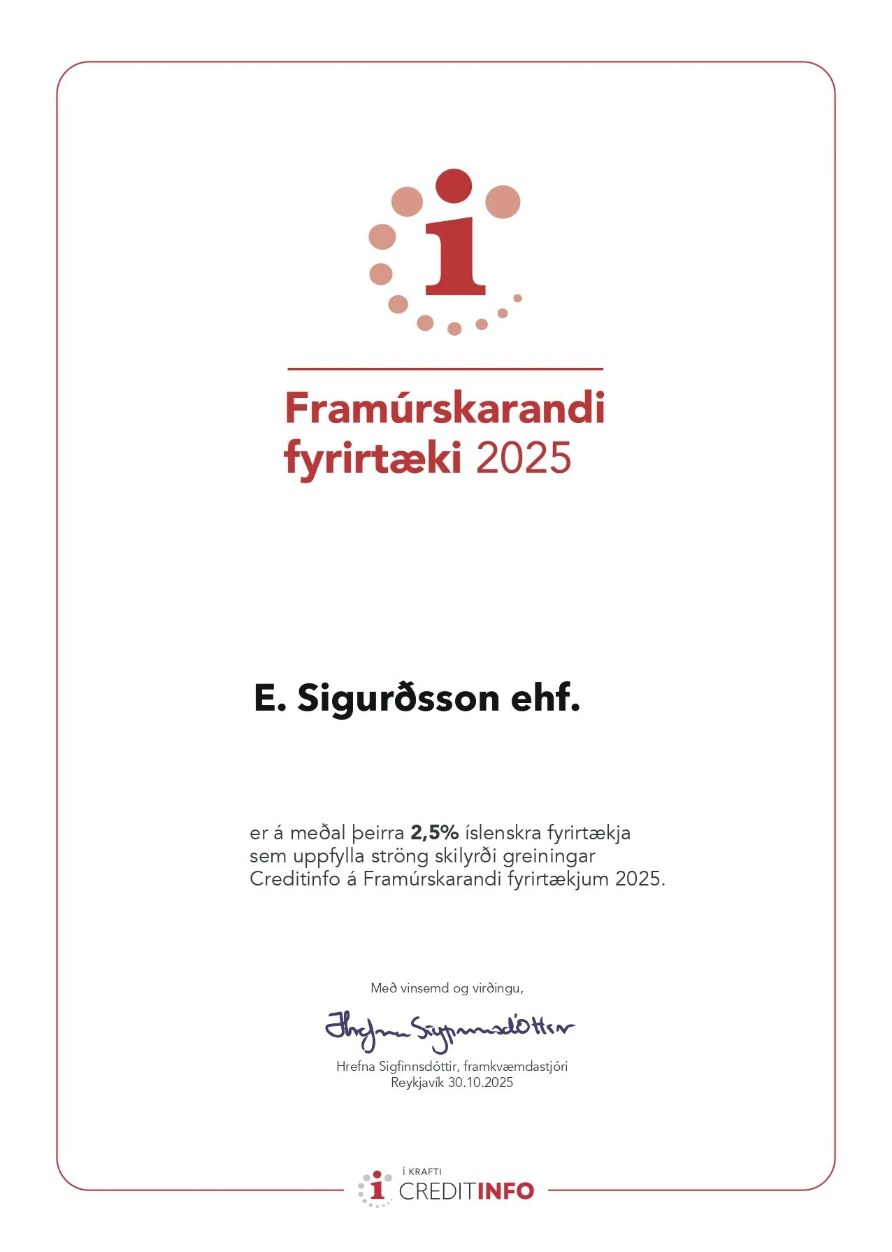 E. Sigurðsson ehf., meðal Framúrskarandi Fyrirtækja 2025