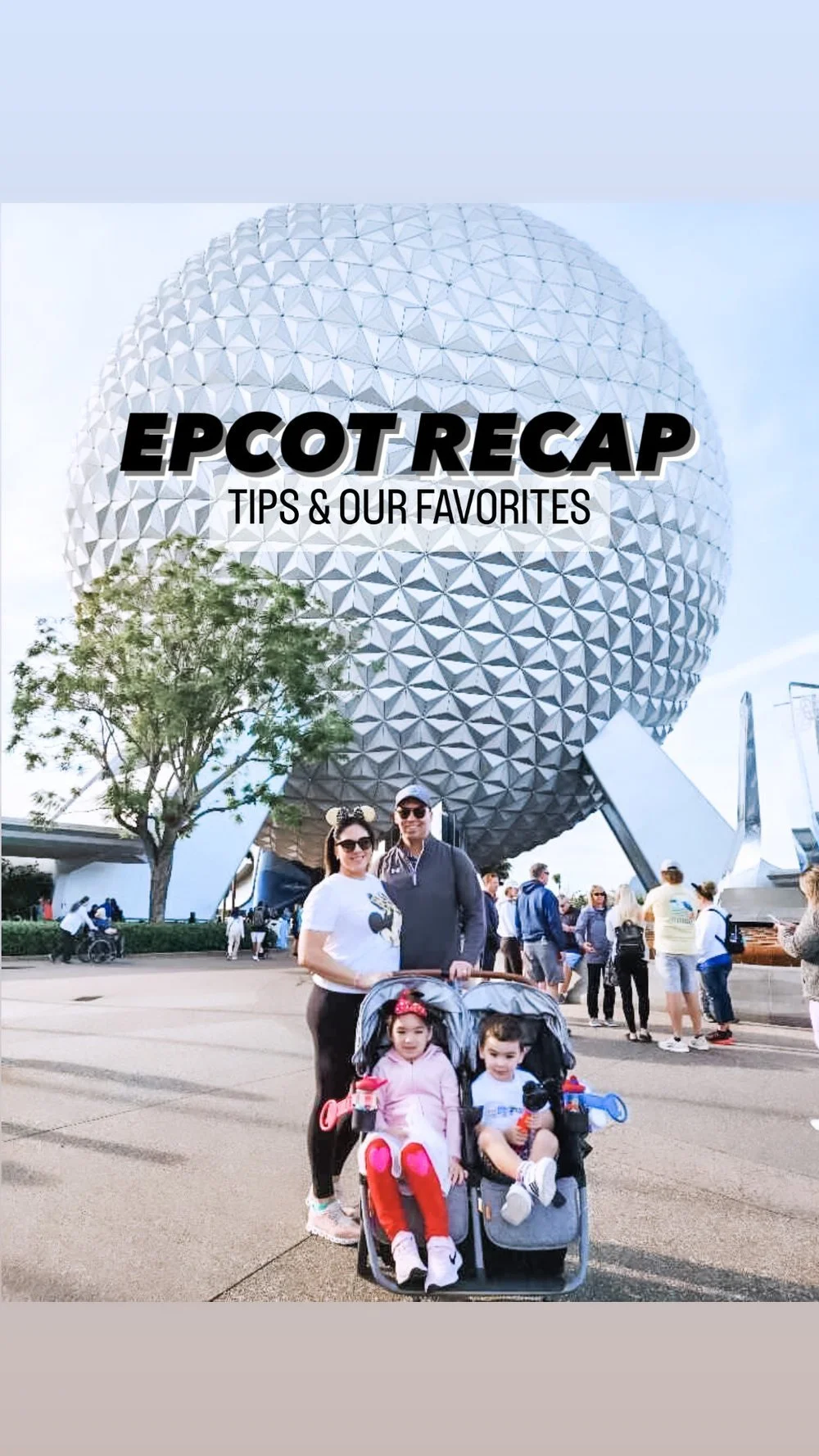 Epcot Recap + Tips from the Columbia Mom