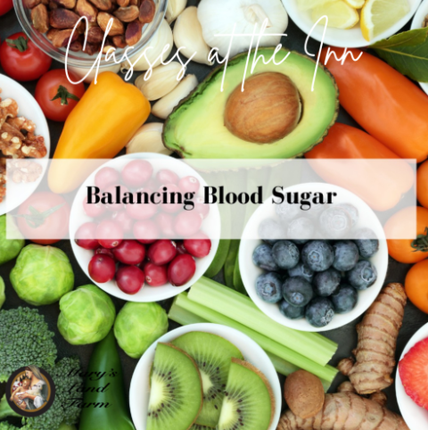 Balancing Blood Sugar Workshop in Howard County, MD at Mary’s Land Farm