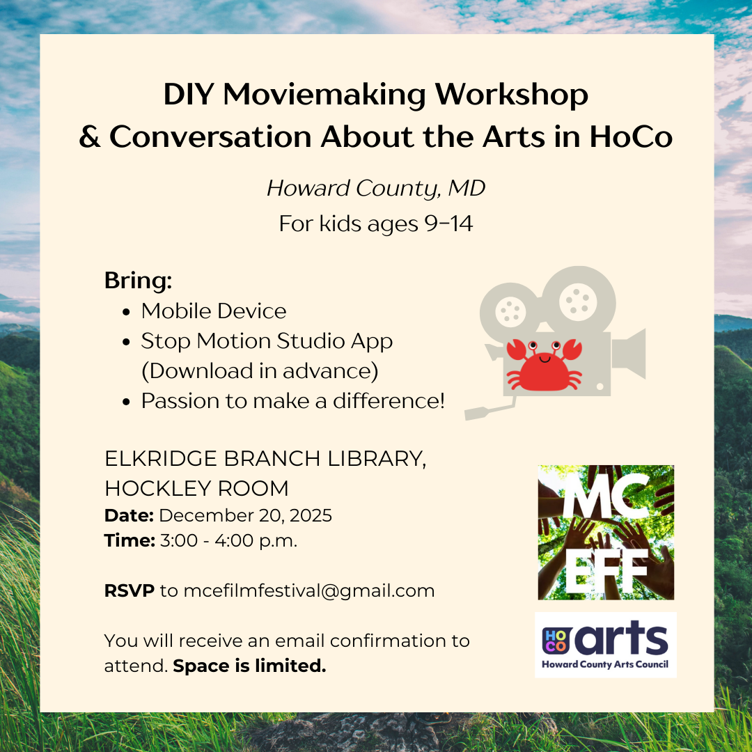 DIY Moviemaking Workshop & Arts Conversation in Howard County, MD