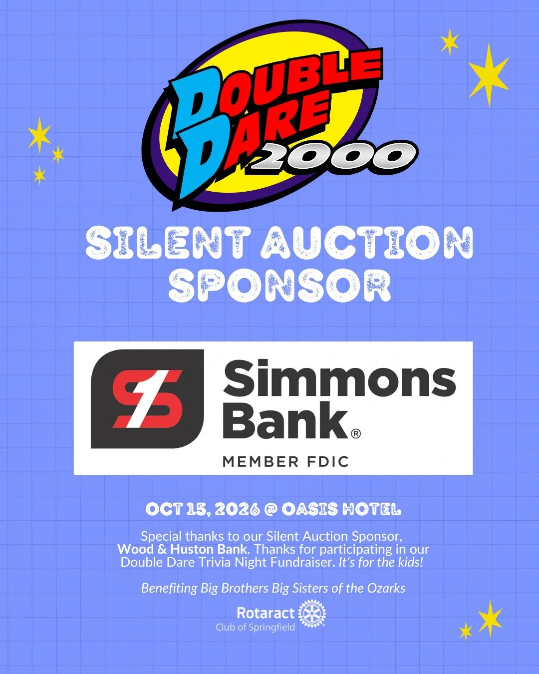 A huge thank you to @simmonsbank, our Silent Auction Sponsor for the 10th Annual Double Dare Fundraiser to Benefit Big Brothers Big Sisters of the Ozarks!

The silent auction is one more way to add excitement to the evening while raising funds for a 