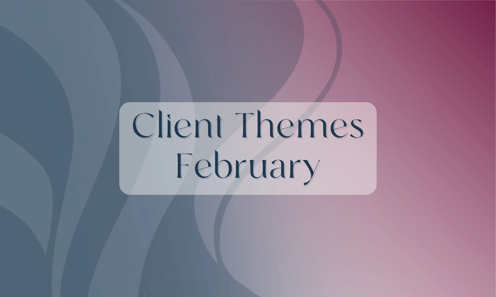 What Actually Came Up in Coaching Sessions in February 2026