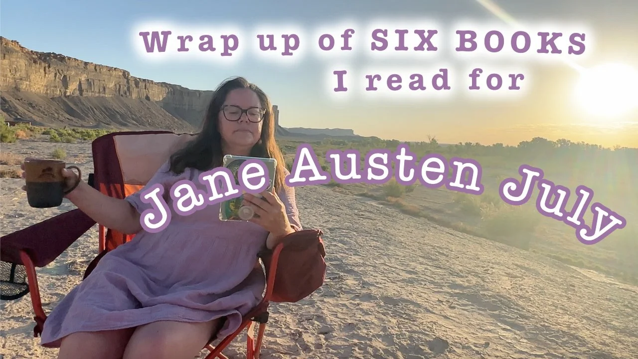 Jane Austen July Reading Vlog