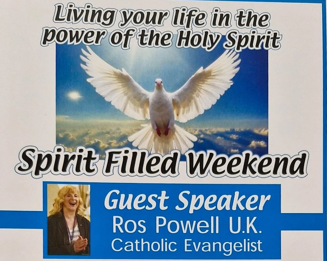 Spirit Filled Weekend with Catholic Evangelist, Ros Powell.