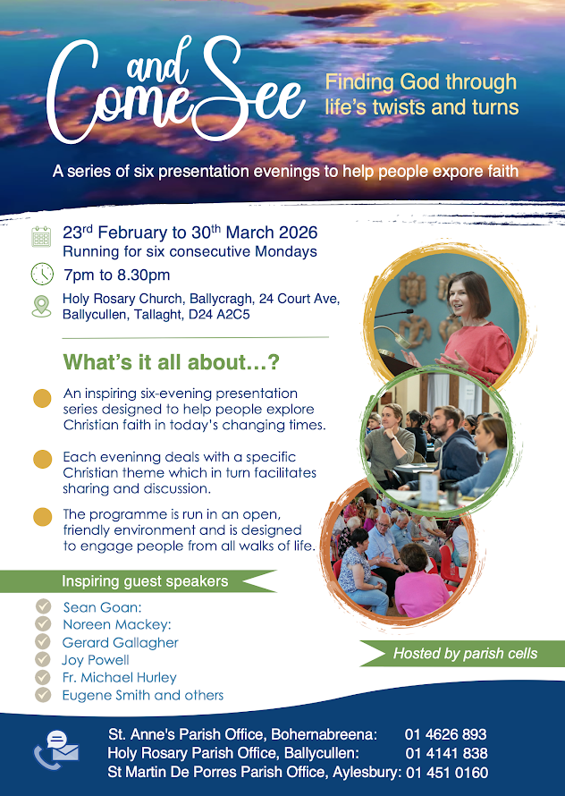 COME AND SEE - HELPING PEOPLE EXPLORE FAITH - DUBLIN 24 