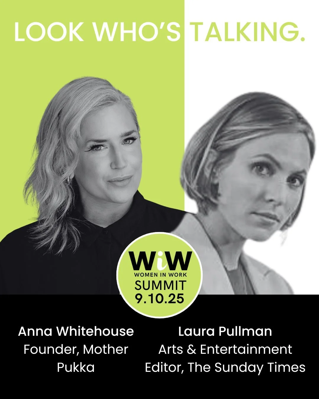 Closing the Women in Work Summit with purpose, not just applause.

This year, our final conversation is in the hands of The Sunday Times&rsquo; Laura Pullman ( @laurafpullman ), who will be joined by none other than Anna Whitehouse ( @mother_pukka ) 