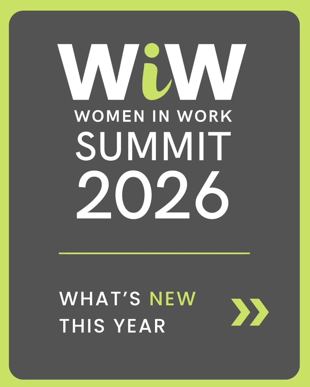 Something is changing at Women in Work in 2026.

Two days. Two distinct experiences.

One focused on what actually works inside organisations.
One focused on who is shaping what comes next.

Women in Work 2026 will include:
&rarr; a curated Implement