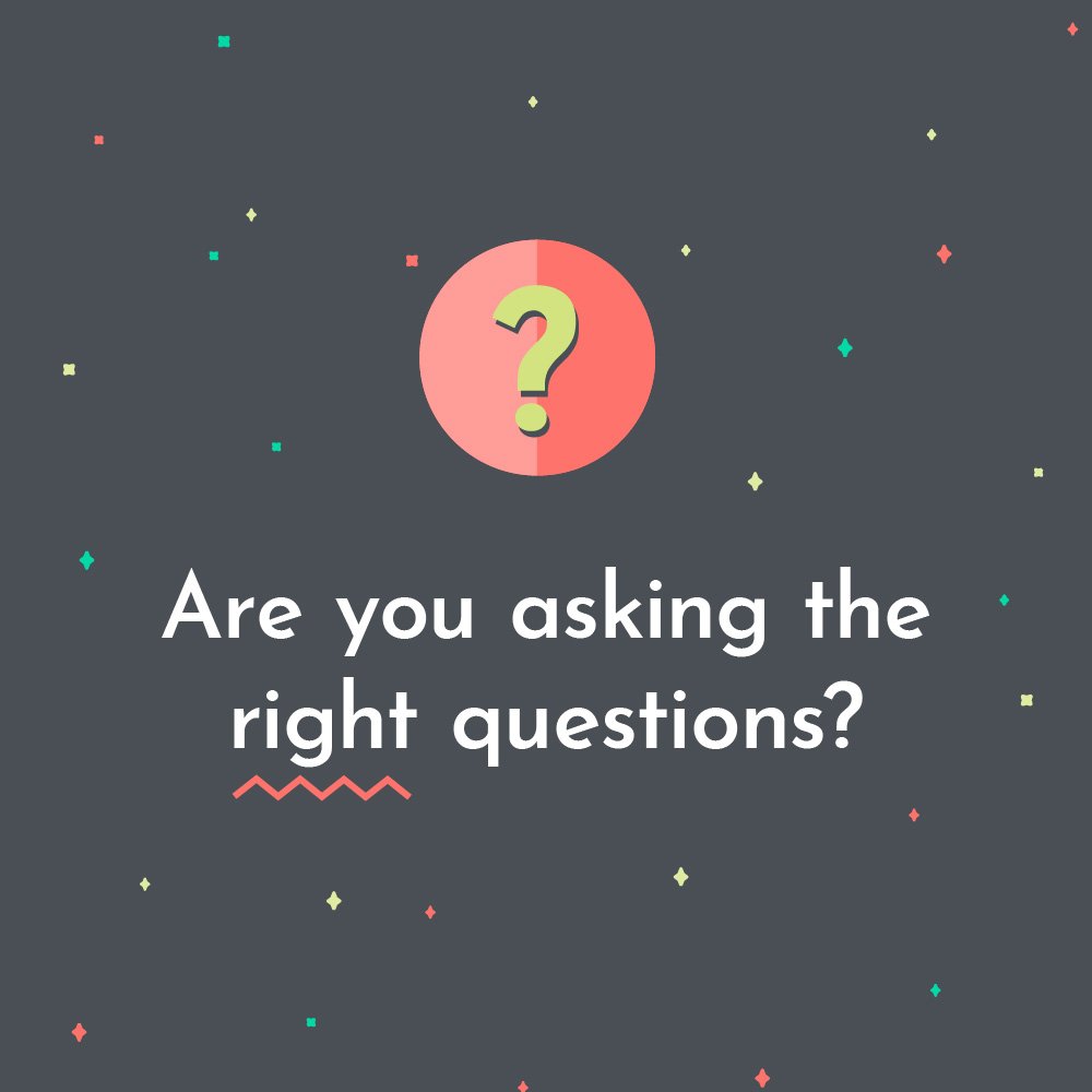 How to Ask Better Questions and Have Valuable Conversations