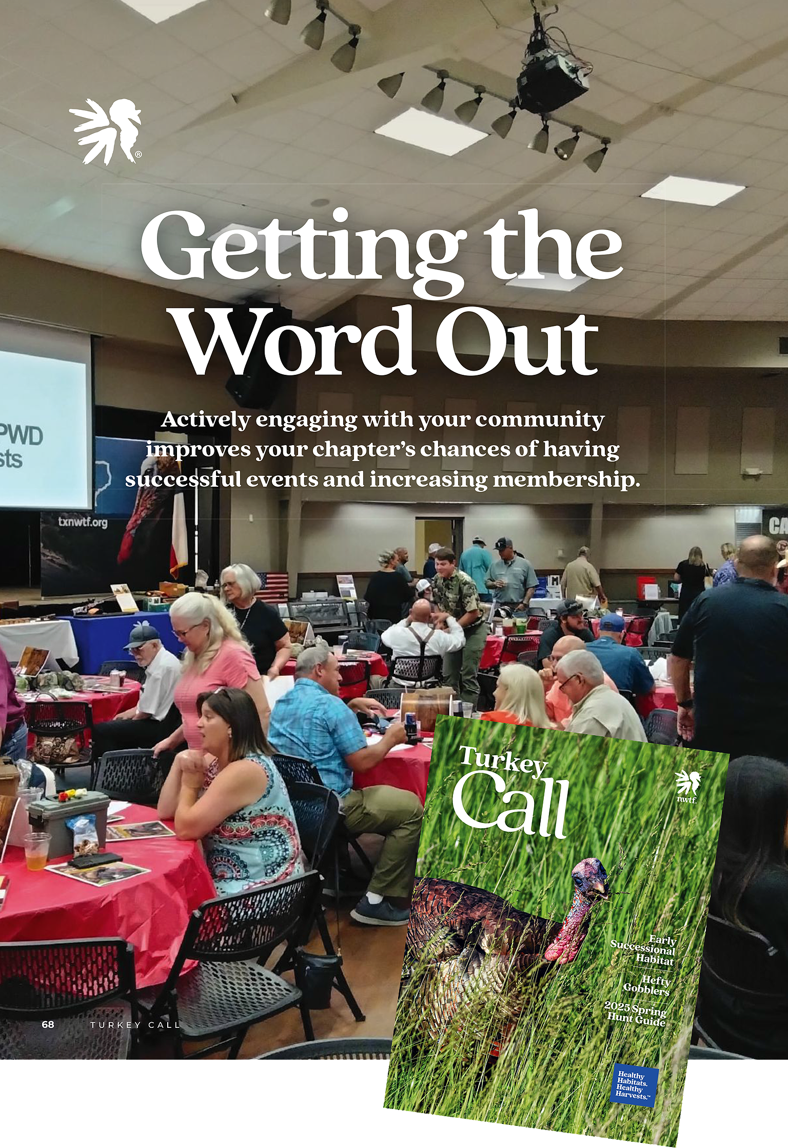 Local Texas chapters were highlighted in a  feature article in the March/April 2025 issue of Turkey Call magazine.