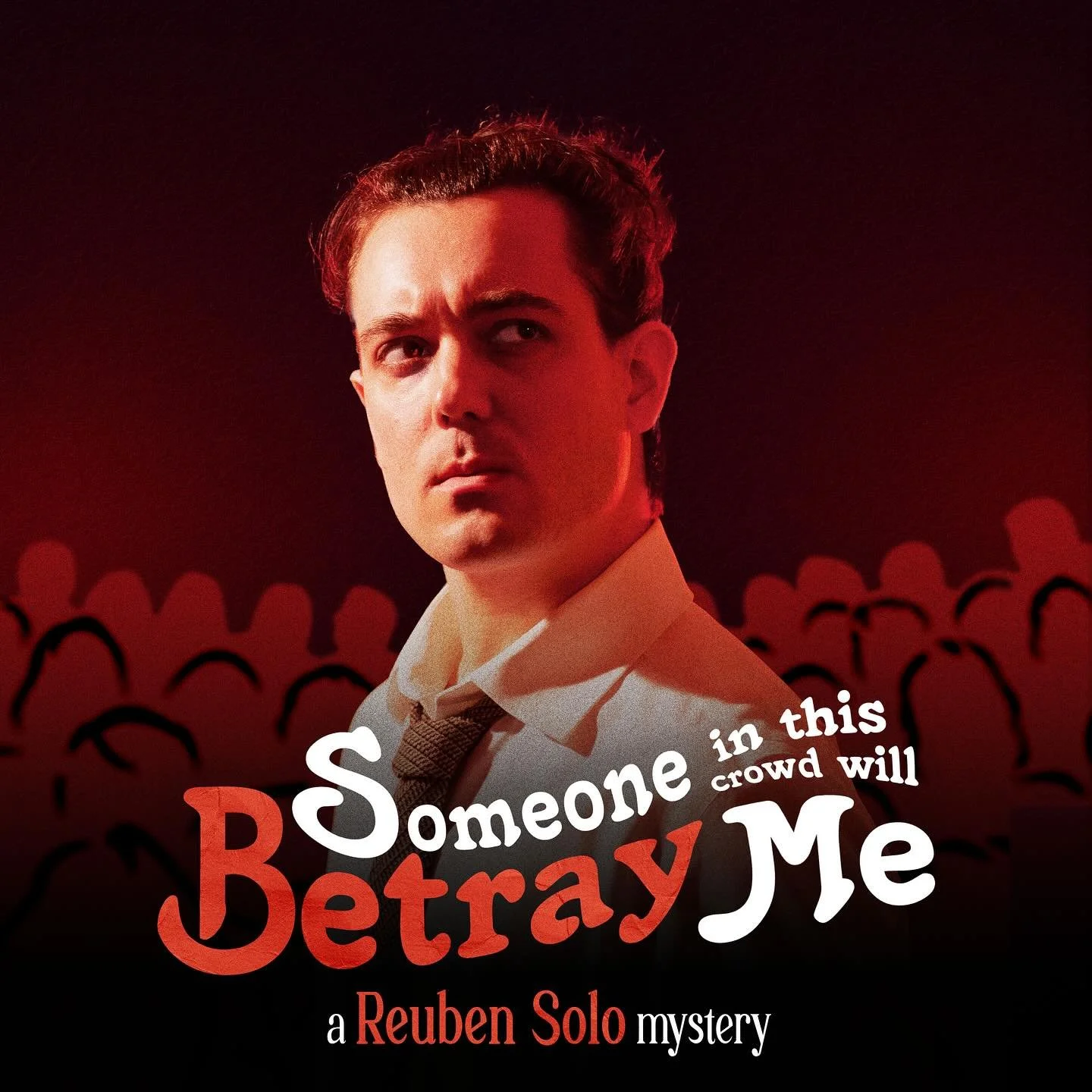 There’s a few tickets left to see Reuben Solo’s Someone in this crowd will Betray Me! Hit the link in bio to get yours before they’re gone 🎟️