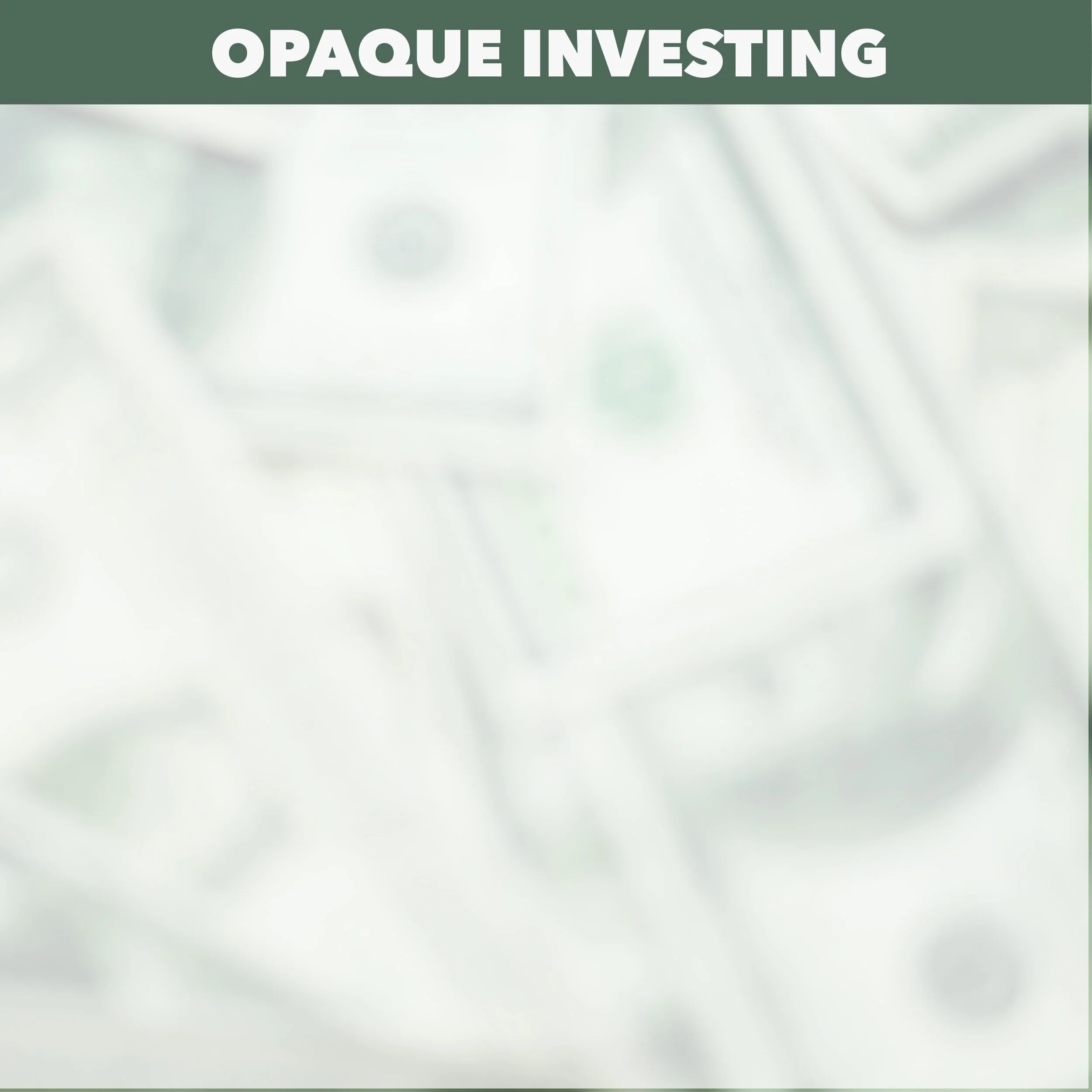 Clear as Mud "Investments"